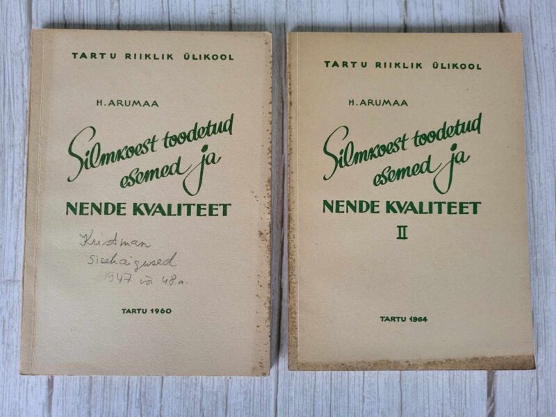 117647070 Silmkoest toodetud ja nende kvaliteet I ja II osa H. Arumaa
