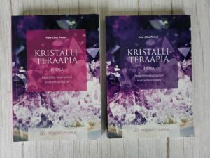 Kristalliteraapia I ja II osa . Kaia-Liisa Reinut