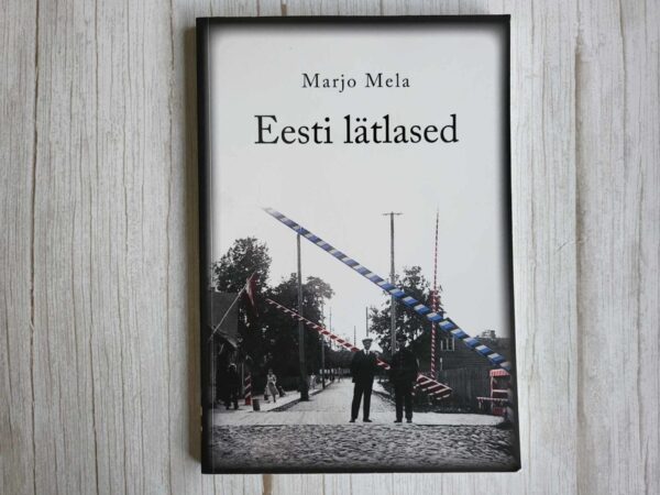Eesti lätlased . Marjo Mela
