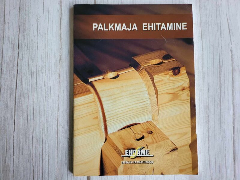 117673107 Palkmaja ehitamine . Juhani Keppo