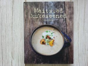 Maitsvad kukeseened . Katja Palmdahl