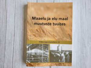 Maaelu ja elu maal muutuste tuultes
