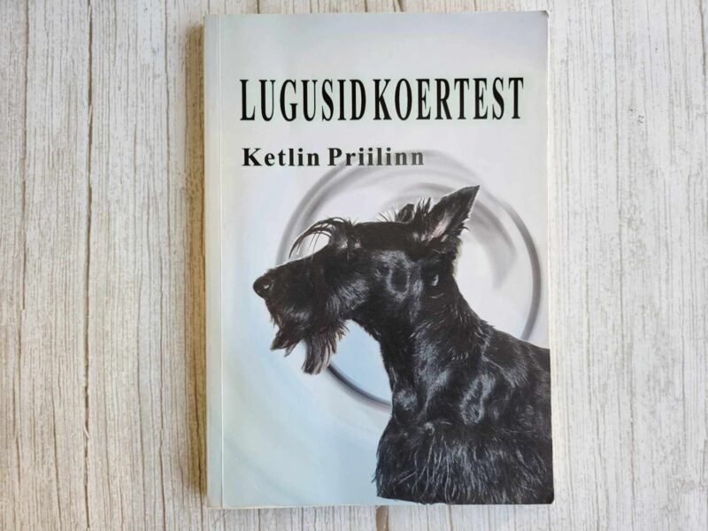 117827216 Lugusid koertest . Ketlin Priilinn