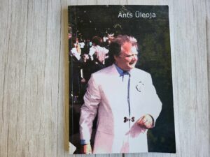 Ants Üleoja . Toivo Ojaveski