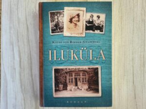 Iluküla . Käthe von Roeder-Gnadeberg