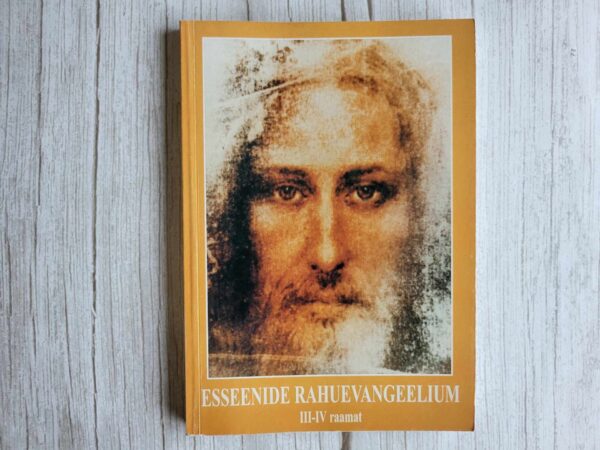 Esseenide rahuevangeelium III-IV . Edmond Bordeaux Szekely