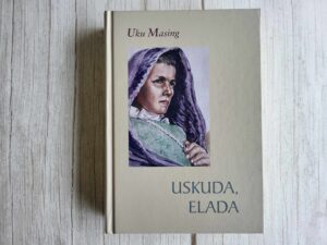Uskuda elada . Uku Masing