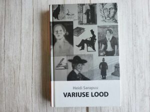 Variuse lood . Heidi Sarapuu