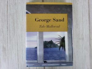 Talv Mallorcal . George Sand