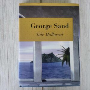 Talv Mallorcal . George Sand