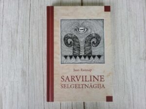 Sarviline selgeltnägija . Jaan Rannap