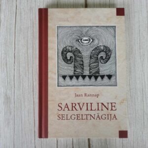 Sarviline selgeltnägija . Jaan Rannap