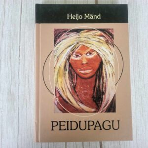 Peidupagu . Heljo Mänd