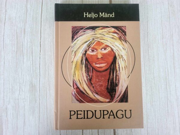 Peidupagu . Heljo Mänd