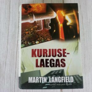 Kurjuselaegas . Martin Langfield