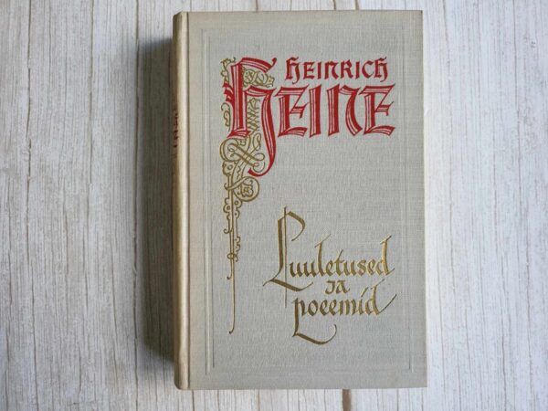 Luuletused ja poeemid . Heinrich Heine