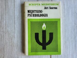 Meditsiinipsühholoogia . Jüri Saarma