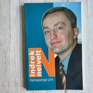 Indrek Neivelt Hansapanga juht . Sulev Oll