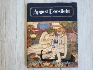 August Roosileht . Kaalu Kirme ja Rein Loodus