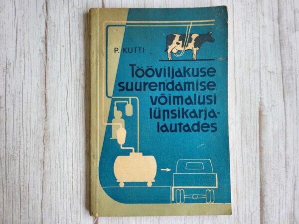 Tööviljakuse suurendamise võimalusi lüpsikarjalautades