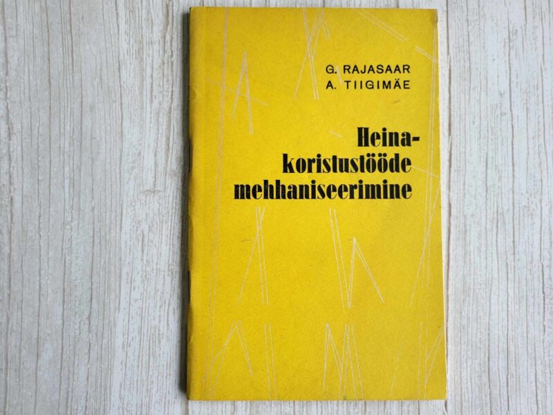 117968224 Heinakoristustööde mehhaniseerimine