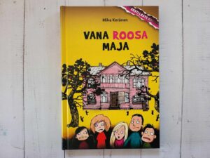 Vana roosa maja . Mika Keränen