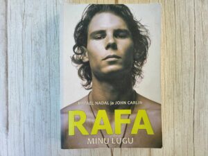Rafa Minu lugu . Rafael Nadal  John Carlin