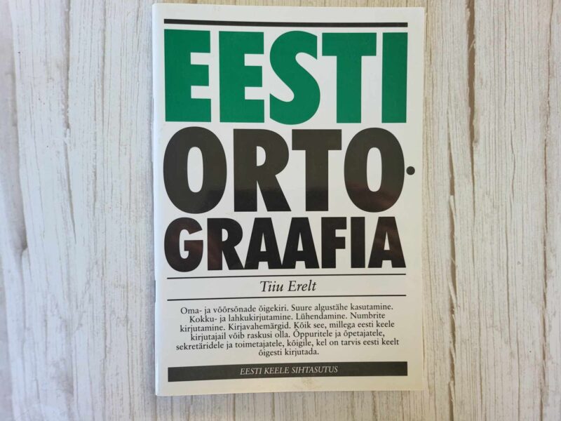 118035103 Eesti ortograafia . Tiiu Erelt