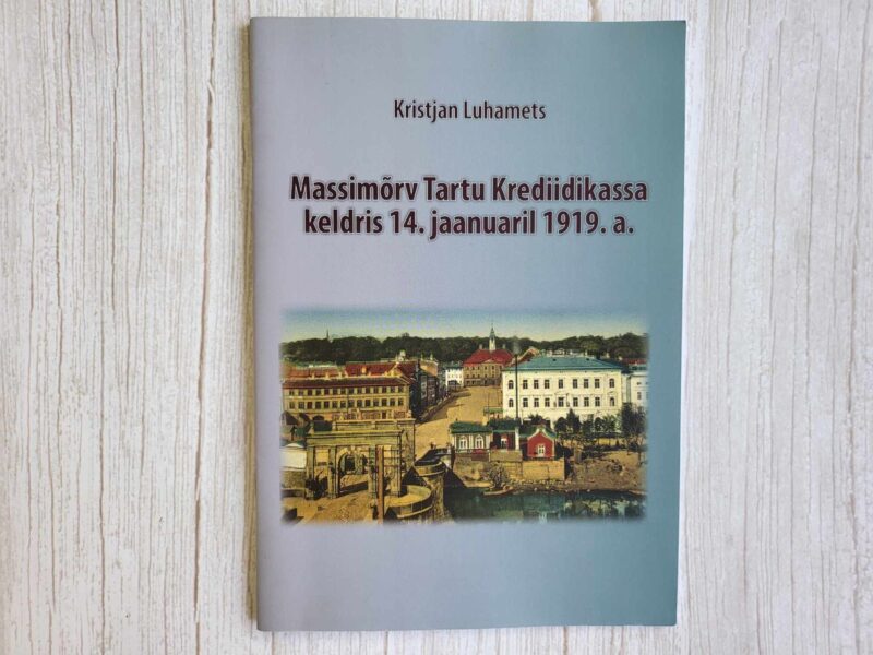 Massimõrv Tartu Krediidikassa keldris 14 jaanuaril 1919 a