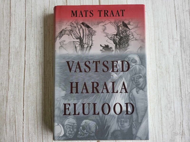 118122697 Vastsed Harala elulood . Mats Traat