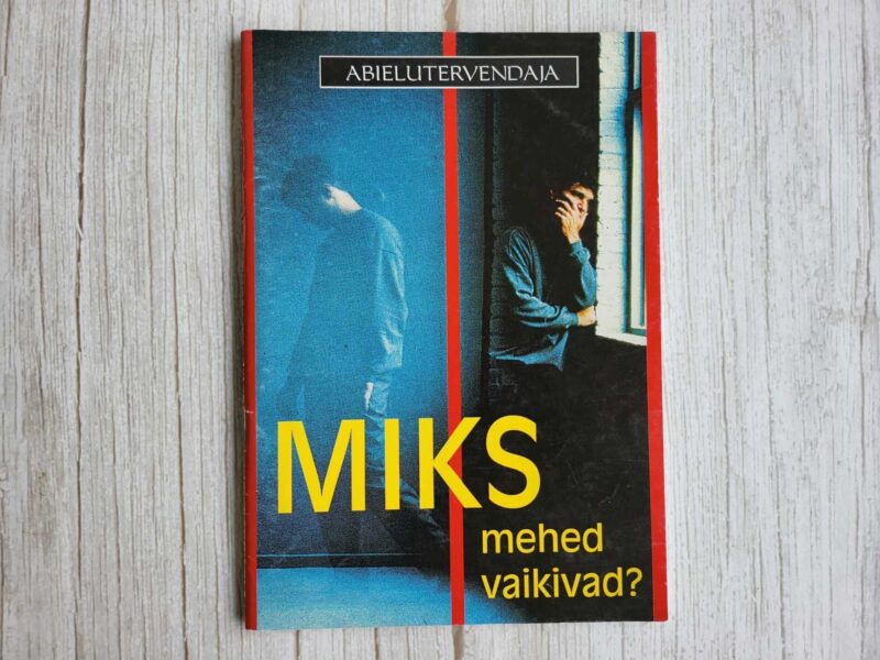 118123070 Miks mehed vaikivad