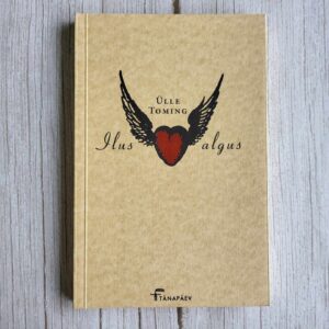 Ilus algus . Ülle Toming