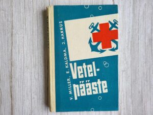 Vetelpääste . Jaak Hannus, E. Kaldma ja Viktor Miller
