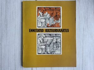 Ennistatud kultuuriväärtusi
