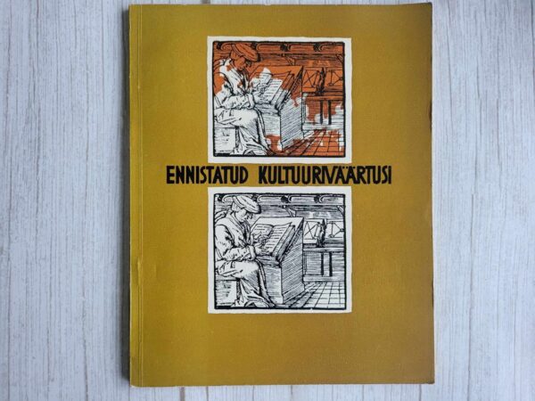 Ennistatud kultuuriväärtusi
