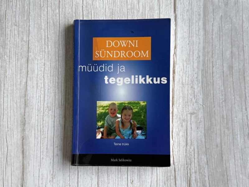 118259040 Downi sündroom Müüdid ja tegelikkus . Mark Selikowitz