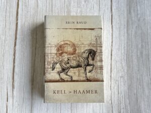Kell ja haamer . Rein Raud