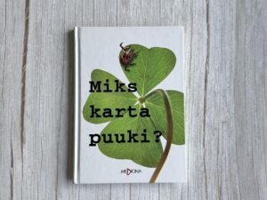 Miks karta puuki . Pekka Lahdenne, Jarmo Oksi, Anne Pitkäran