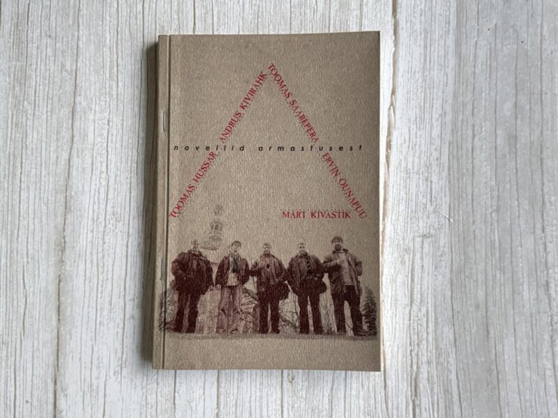 118259974 Novellid armastusest . Toomas Hussar, Mart Kivastik, Andrus