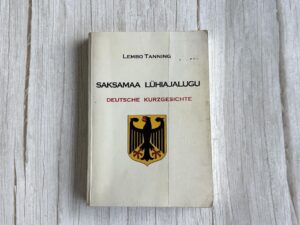 Saksamaa lühiajalugu . Lembo Tanning