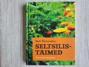 Seltsilistaimed . Bob Flowerdew