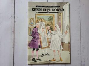 Keisri uued rõivad . Hans Christian Andersen