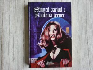 Sünged varjud 2 Saatana teener . Raul Sulbi