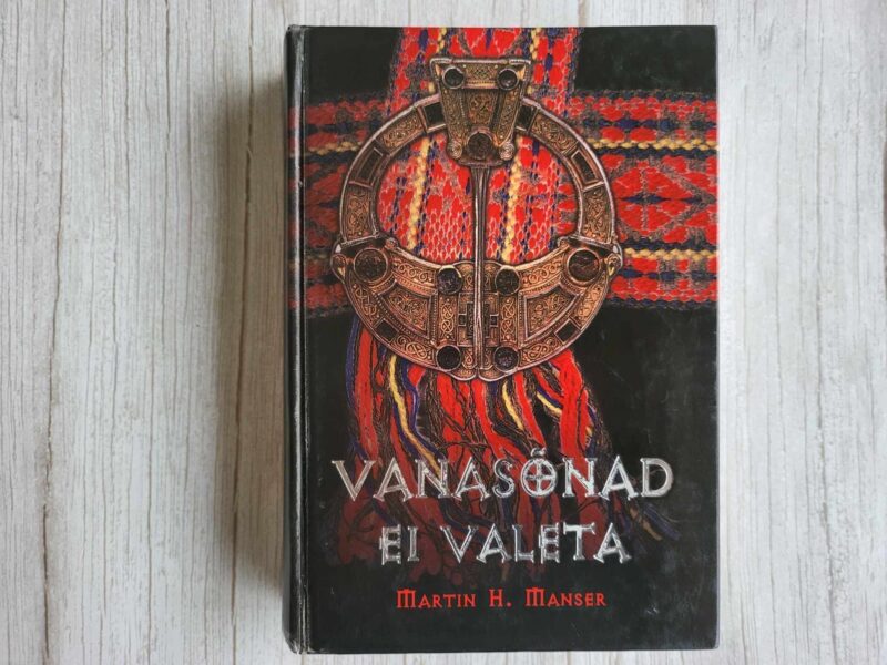 Vanasõnad ei valeta . Martin H. Manser