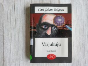 Varjukuju . Carl-Johan Vallgren