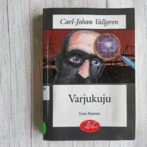 Varjukuju . Carl-Johan Vallgren