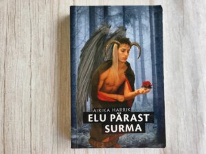 Elu pärast surma . Airika Harrik