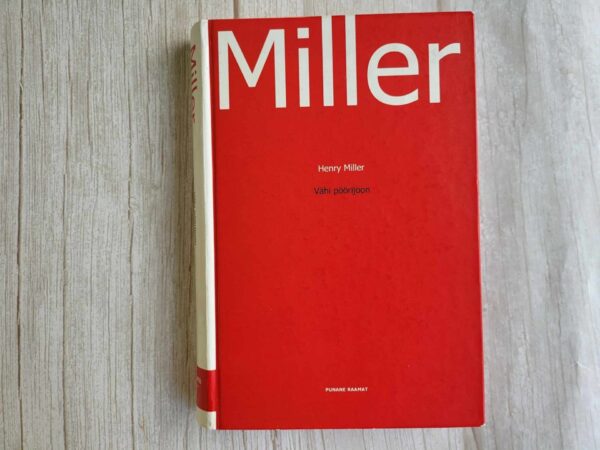 Vähi pöörijoon . Henry Miller