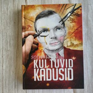 Kui tuvid kadusid .  Sofi Oksanen