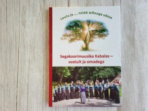 Segakoorimuusika Kabalas avatult ja omadega